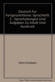 Deutsch Fur Fortgeschrittene (German Edition)