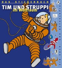Tim und Struppi Stickeralbum 02. Im Weltraum.