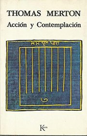 Accion y Contemplacion (Spanish Edition)
