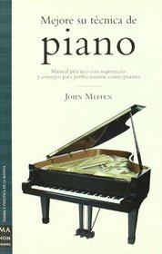 Mejore su technica de piano/ Better Your Piano Technique (Spanish Edition)