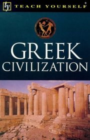 Greek Civilization (Teach Yourself Educational S.)