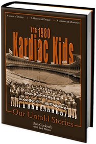 The 1980 Kardiac Kids - Our Untold Stories