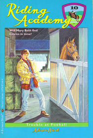 Trouble at Foxhall (Riding Academy, Bk 10)