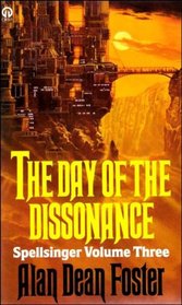The Day of Dissonance (Spellsinger, Bk 3)
