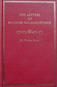 The Letters of Malachi Malagrowther