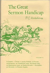 The Great Sermon Handicap: Rendered in English Phonetic English, Russian, Ukrainian, Belorussian, Polish Czech, Slovak, Bulgarian, Serbo-Croatian