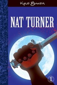 Nat Turner, Vol 1