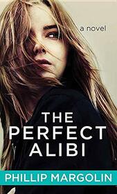 The Perfect Alibi (Center Point Large Print: Robin Lockwood, 2)