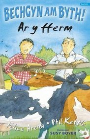 Ar Y Fferm (Cyfres Bechgyn am Byth!) (Welsh Edition)