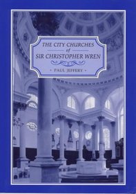 The City Churches of Sir Christopher Wren