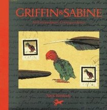 Griffin and Sabine: An Extraordinary Correspondence