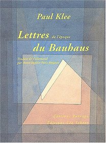 Lettres du Bauhaus (1920-1931) (French Edition)