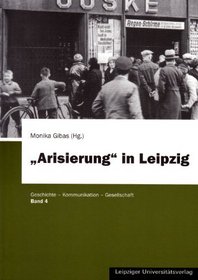 ï¿½Arisierungï¿½ in Leipzig
