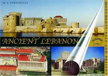 Ancient Lebanon: Monuments Past and Present