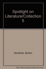 Spotlight on Literature/Collection 5