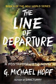 The Line of Departure: A Postapocalyptic Novel (The New World Series)