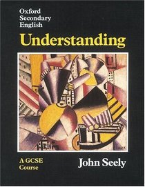 Oxford Secondary English: Understanding
