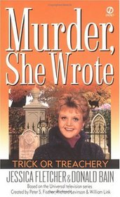 Trick or Treachery (Murder, She Wrote, Bk 14)