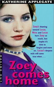 Zoey Comes Home (Making Out (Avon Library))