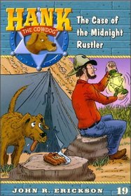 Hank The Cowdog #19:  The Case Of The Midnight Rustler