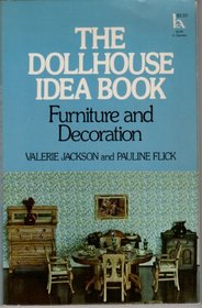 Furniture and Decoration (The Dollhouse Idea Book)