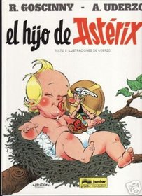 El Hijo de Asterix (Spanish edition of Asterix and Son)