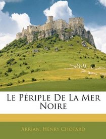 Le Priple De La Mer Noire (French Edition)