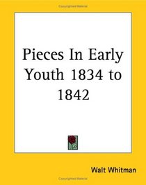 Pieces In Early Youth 1834 To 1842