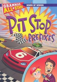 Pit Stop Prefixes (Grammar All-Stars)