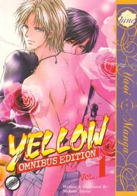 Yellow: Omnibus Edition Volume 1 (Yaoi)