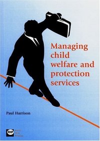 Managing Child Welfare and Protection Services