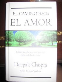 El Camino Hacia El Amor