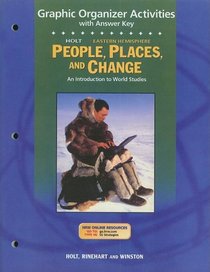 Holt People, Places, and Change Eastern Hemisphere Graphic Organizer Activities with Answer Key: An Introduction to World Studies