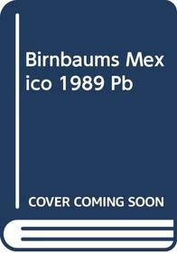 Birnbaum's Mexico 1989