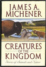 Creatures of the Kingdom: Stories of Animals and Nature