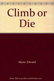 Climb or Die --1996 publication.