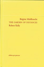 The Garden of Distances: Drawings and Poems