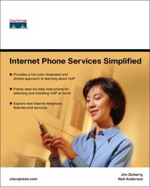 Internet Phone Services Simplified (VoIP) (Networking Technology)