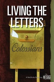 Living the Letters: Colossians