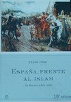 Espaa frente al Islam: de Mahoma a Bin Laden (Spanish Edition)