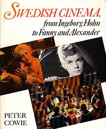 Swedish cinema, from Ingeborg Holm to Fanny and Alexander