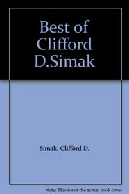 The best of Clifford D. Simak