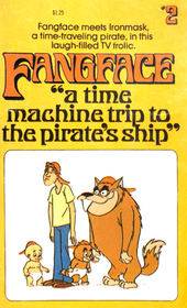 Fangface: A Time-Machine Trip to the Pirate's Ship