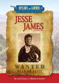 Jesse James (Outlaws and Lawmen of the Wild West)