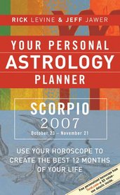Your Personal Astrology Planner 2007: Scorpio