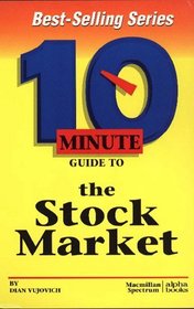 10 Minute Guide to the Stock Market (10 Minute Guides)