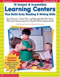 15 Instant & Irresistible Learning Centers That Build Early Reading & Writing Skills