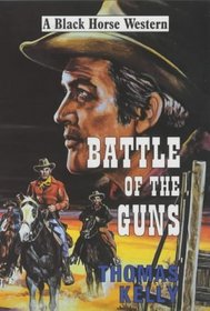 Battle of the Guns (Black Horse Western)