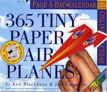 365 Tiny Paper Airplanes Page-A-Day Calendar 2007 (Large Page-A-Day)