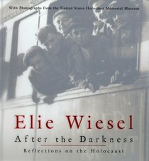 After the Darkness : Reflections on the Holocaust